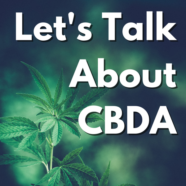 Let's Talk About CBDA