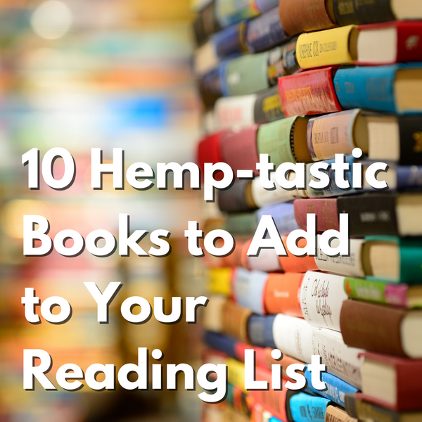 10 Hemp-tastic Books to Add to Your Reading List